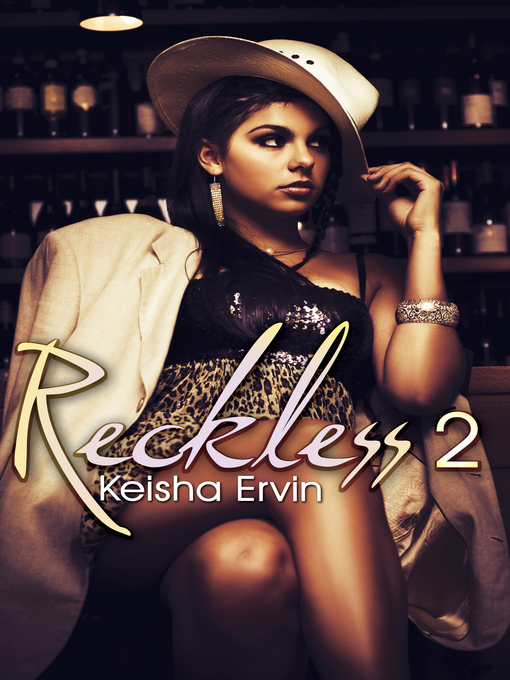 Title details for Reckless 2 by Keisha Ervin - Available